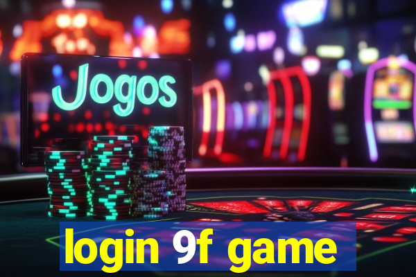 login 9f game